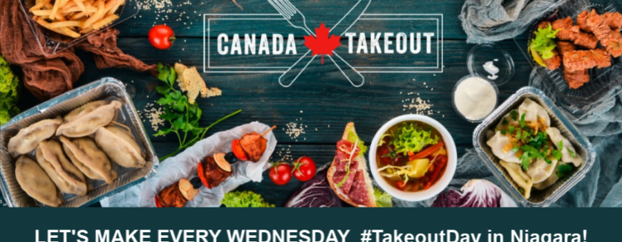 LET’S MAKE EVERY WEDNESDAY #TakeoutDay in Niagara!