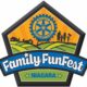 Rotary Family FunFest Update