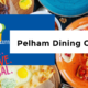 Pelham Dining Guide