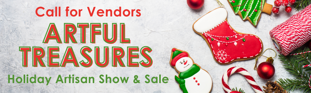 Vendor Call: Artful Treasures 2020