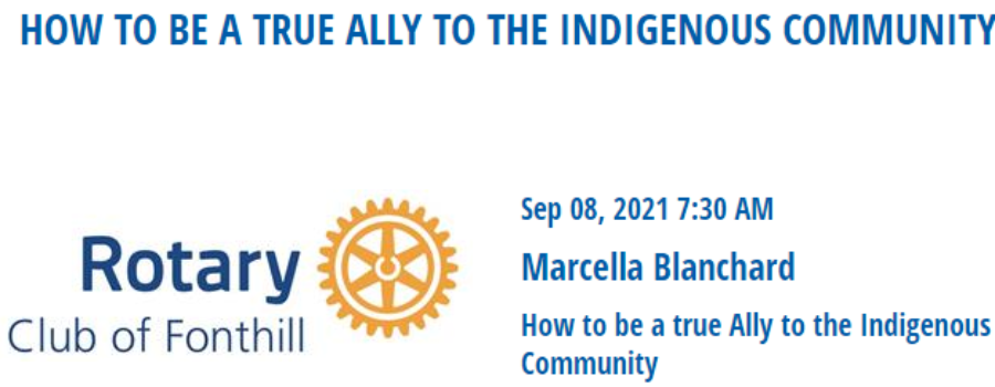 Join Us At Rotary this Week! Topic: How to be a True Ally to the Indigenous Community