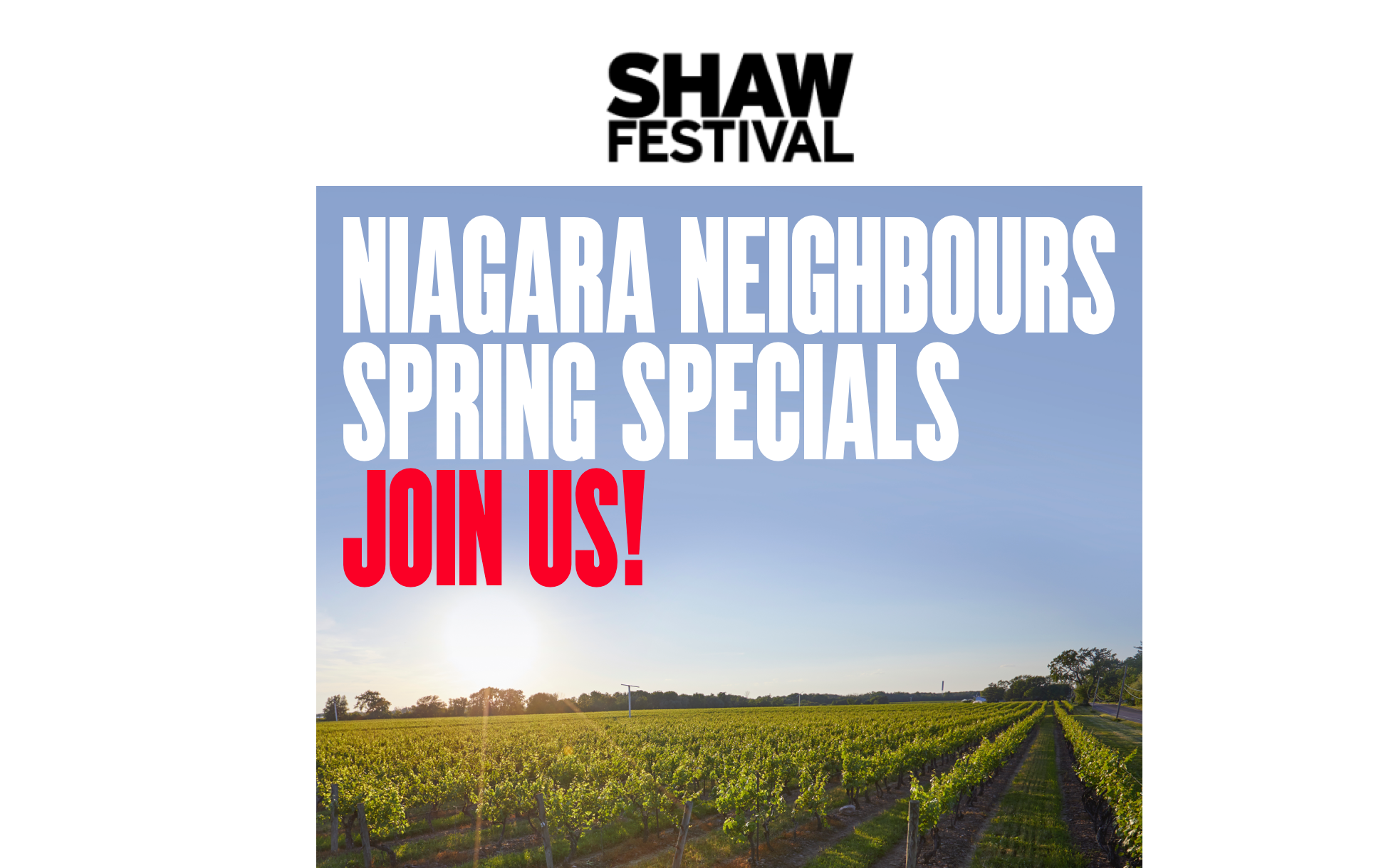Shaw Festival: Niagara Neighbours Spring Specials!