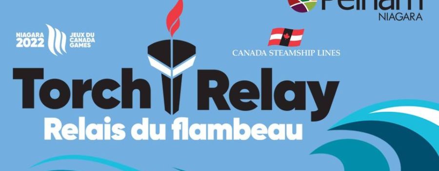 Niagara 2022 Canada Summer Games Torch Comes to Pelham Saturday July 16th!