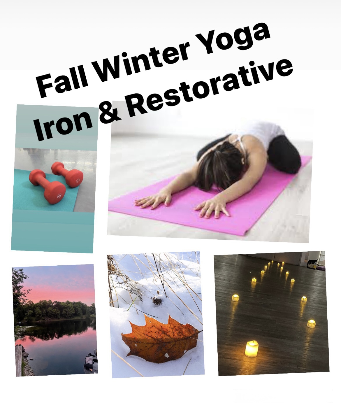 Iron Yoga & Restorative Yoga: Fall Winter Early Bird Special