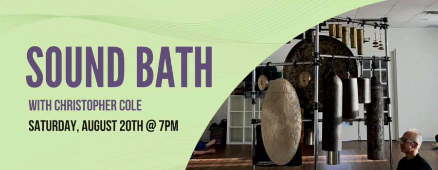 Save The Date: Sound Bath Led by Christopher Cole