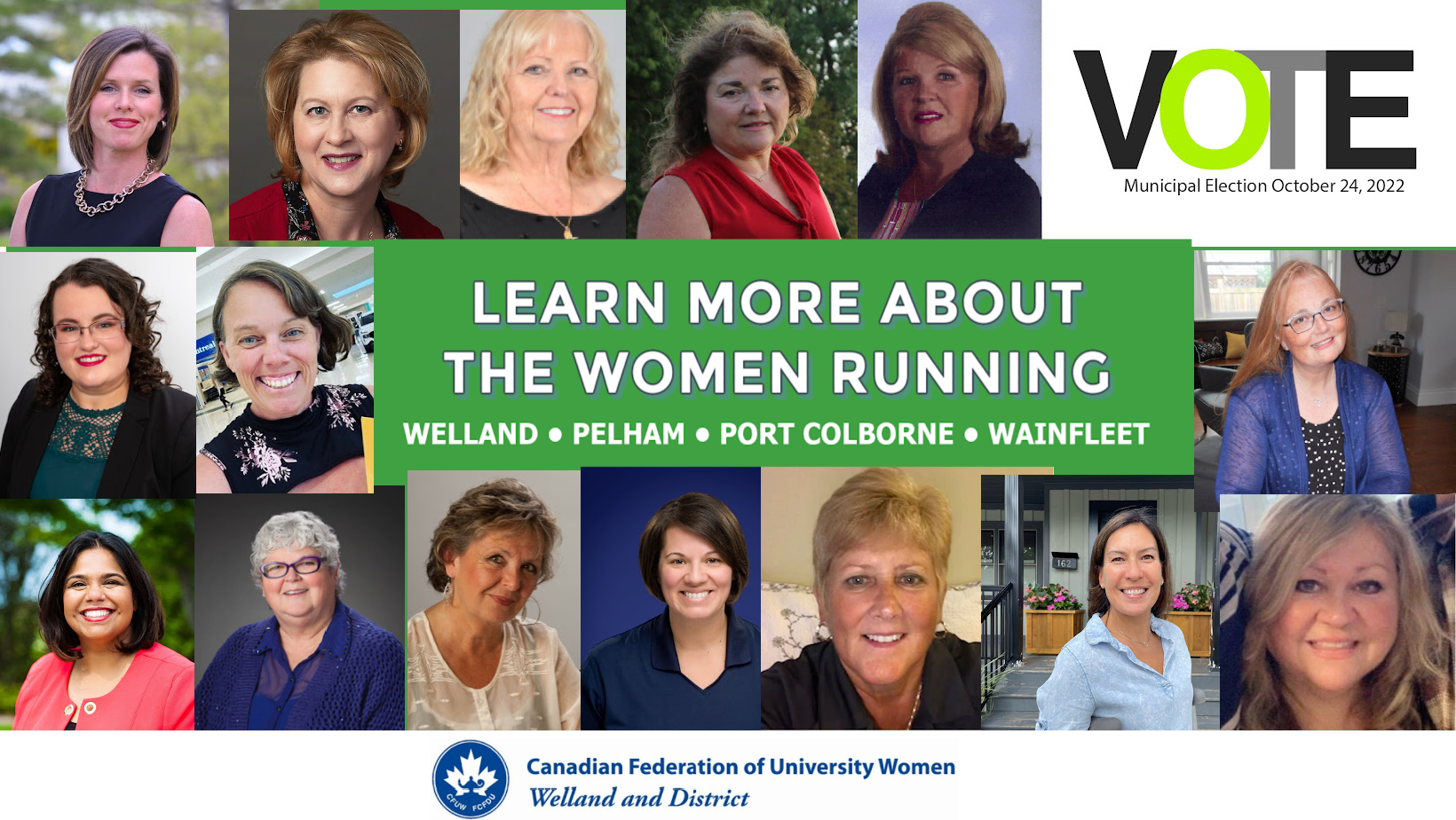 Meet the Women Candidates! Presented by the CFUW Welland and District