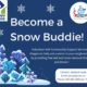 Become a Snow Buddie!
