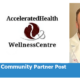 Accelerated Health & Wellness Centre Welcomes Dr. Turner German, B.Sc. (Hon Kin), DC.
