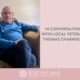 In Conversation with Veteran Thomas Charnuski