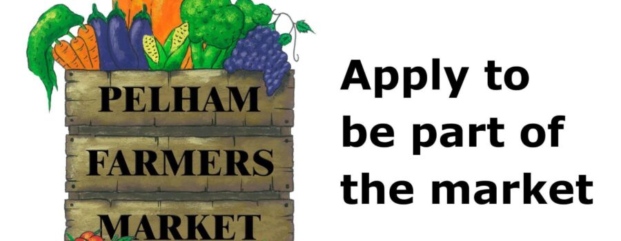 Pelham Farmers’ Market Applications Now Open