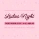 Gather Your Friends and Family for “Ladies Night” at Vermeer’s Garden Centre!