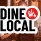 Dine Local… Support Local… Everywhere!