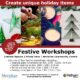 Register Now: Festive Workshops