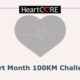 Register for the February Heart Month 100KM Walk/Run Challenge
