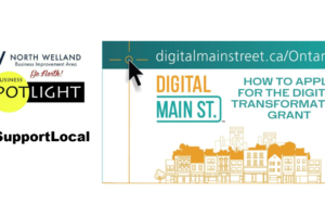 North Welland BIA Business Spotlight: Digital Main Street – FREE Help for Small Businesses