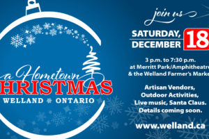 Welland’s Hometown Christmas is this ﻿year’s marquee holiday event