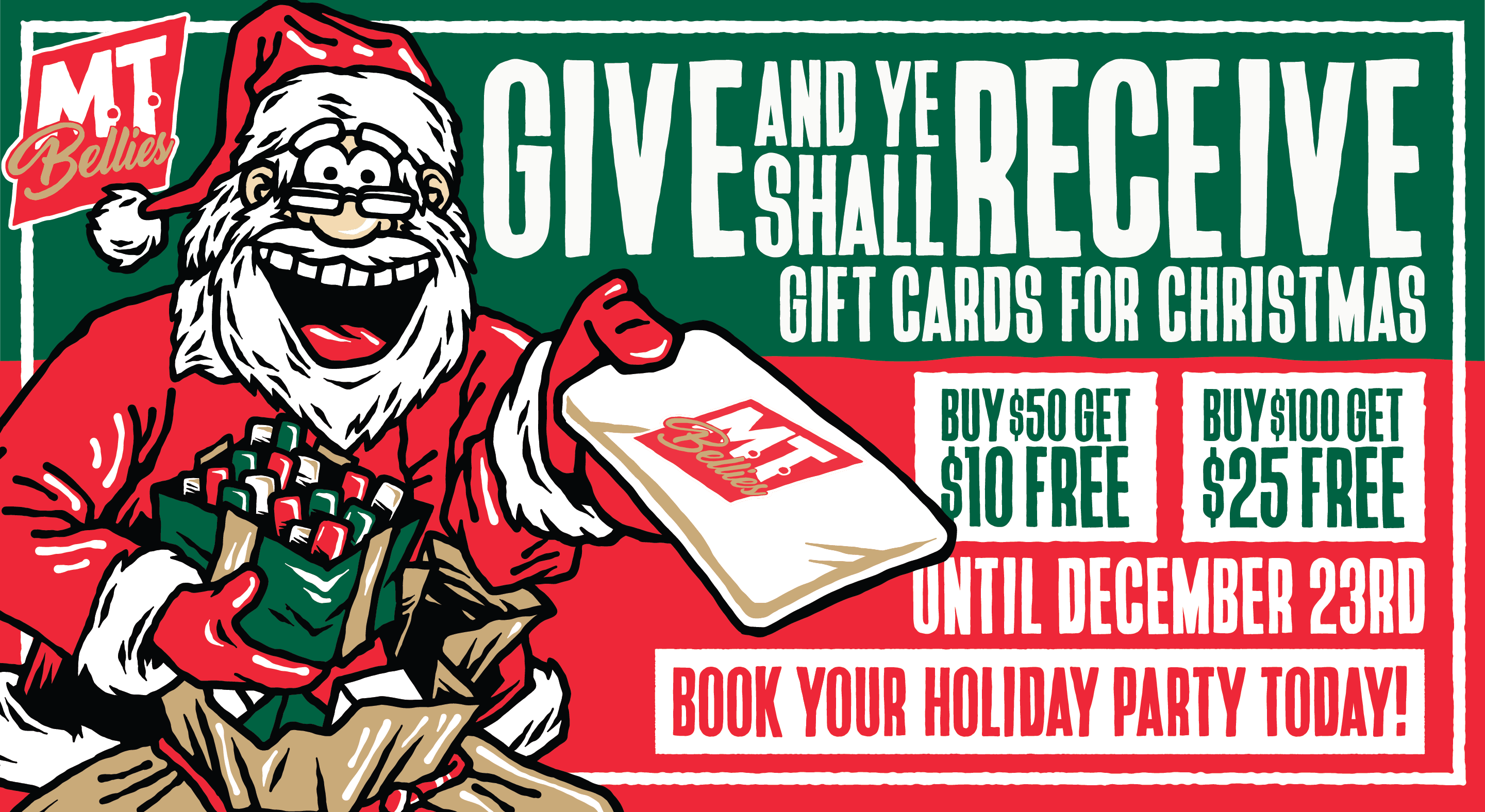 Give and Ye Shall Receive Gift Cards at M.T. Bellies