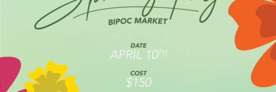 Save the Date! Spring Ting BIPOC Market