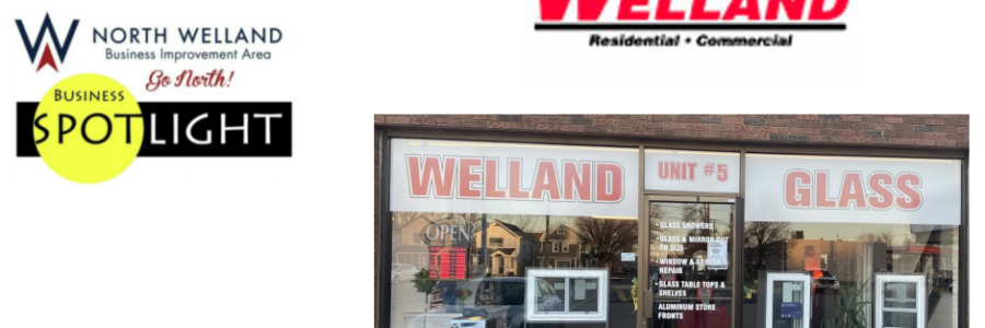 North Welland BIA Local Business Spotlight: Welland Glass and Entrances Inc.