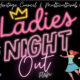 Ladies’ Night Out FUNraiser