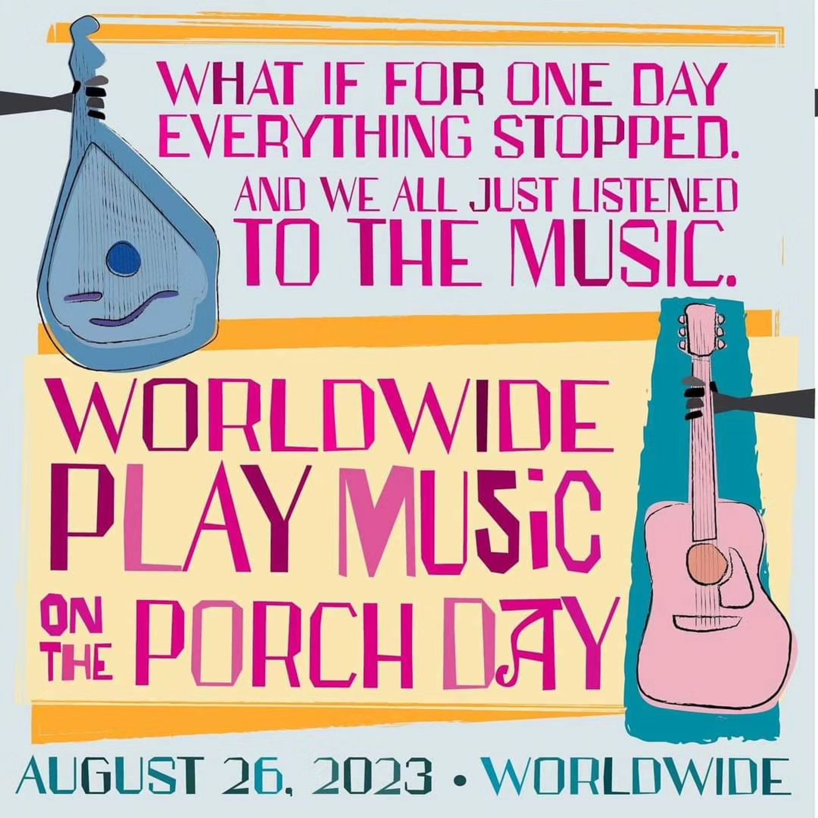 Calling All Local Musicians! Aug 26th is Worldwide Play Music On The Porch Day