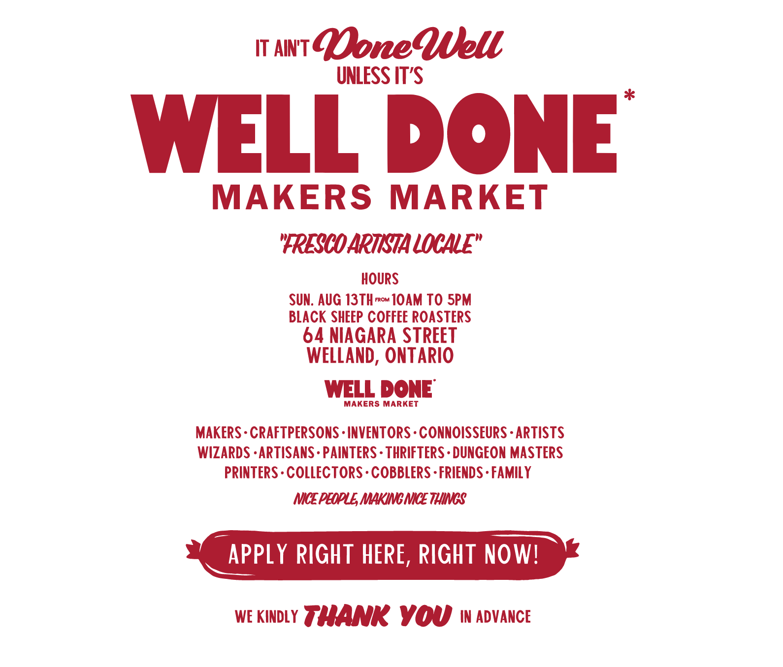 Call for Vendors! Well Done Makers Market – Sunday August 13th