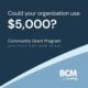 BCM Insurance Company Community Grant Applications Now Open