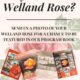 Do You Have a Welland Rose? Photo Contest