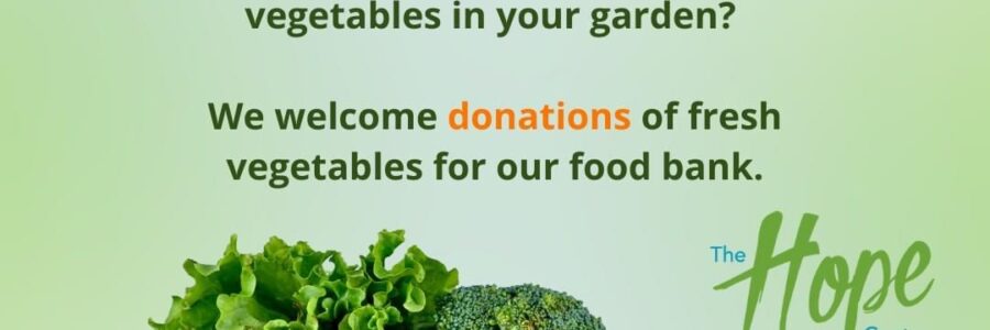 Donate Your Garden Veggies to The Hope Centre