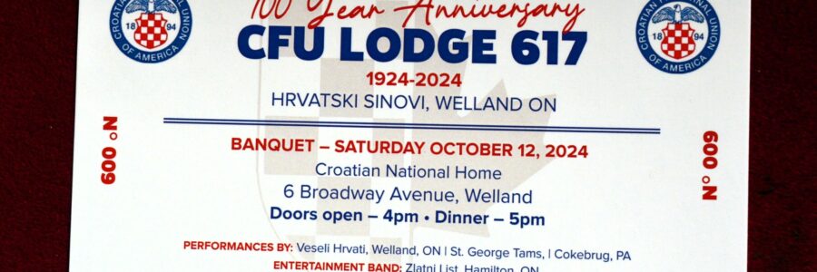 Welland’s Croatian Fraternal Union Lodge 617 Celebrates 100 Years