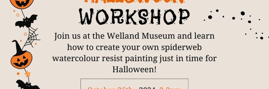 Register now! Spooky Halloween Workshop at the Welland Museum