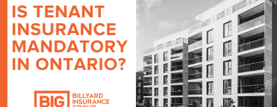 Ask The Experts: Is Tenant Insurance Mandatory in Ontario?