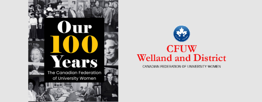 Our 100 Years: The Canadian Federation of University Women