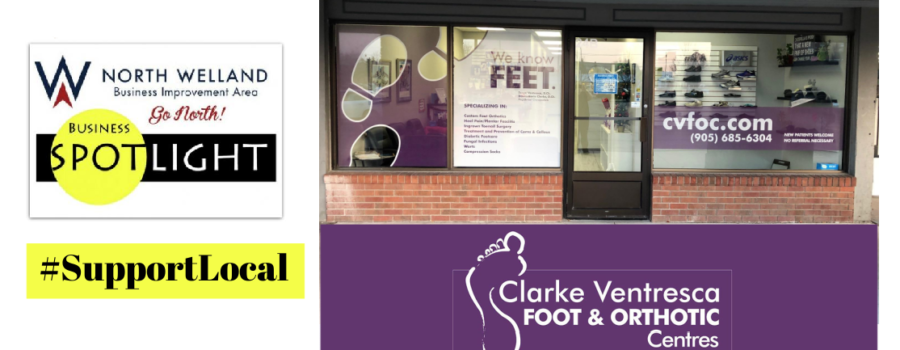 North Welland BIA Business Spotlight: Clarke Ventresca Foot & Orthotic Centre
