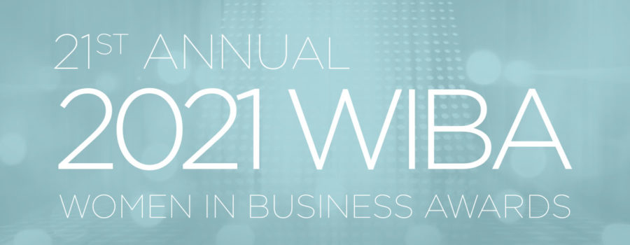Nominate an Outstanding Woman for the 2021 Women in Business Awards
