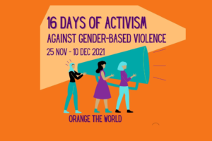 16 Days of Activism Against Gender Based Violence – What is #GBV?