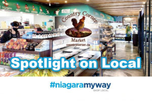 #NiagaraMyWay Spotlight on Local – Country Corner Market