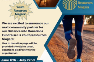 Announcing Next Distance into Donations Fundraiser Community Partner – Youth Resources Niagara
