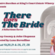 Tickets now on sale! Theatre Bacchus: There Goes the Bride
