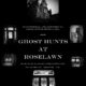 Ghost Hunts at Roselawn