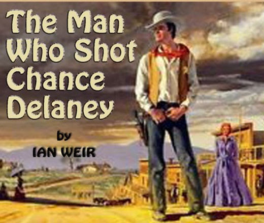 The Garrison Little Theatre presents The Man Who Shot Chance Delaney