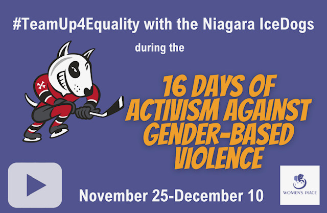 Niagara IceDogs team up with Women’s Place during 16 Days of Activism against Gender-Based Violence
