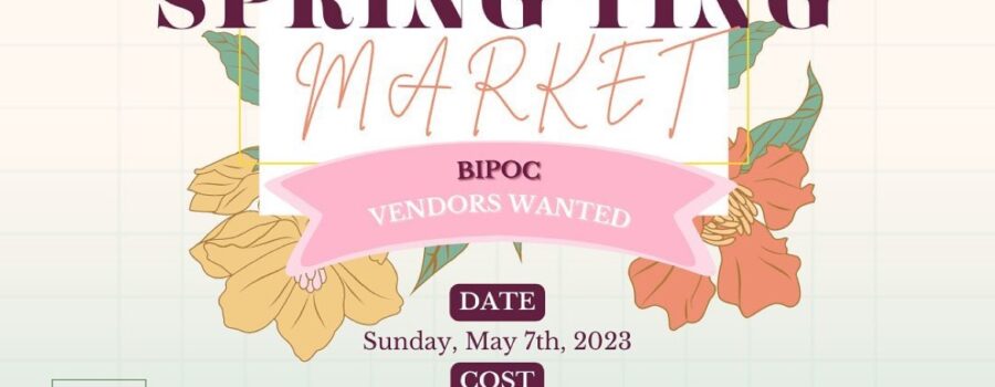 Vendors Wanted: Spring Ting Pop-Up Market