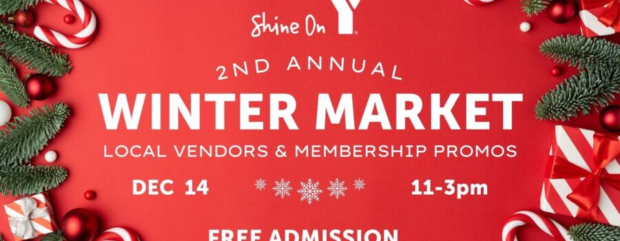 Call for Vendors! YMCA of Niagara 2nd Annual Winter Market